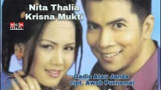 NITA THALIA & KRISNA MUKTI - GADIS ATAU JANDA