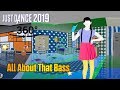 Just Dance 2019: All About That Bass - Meghan Trainor [360°]
