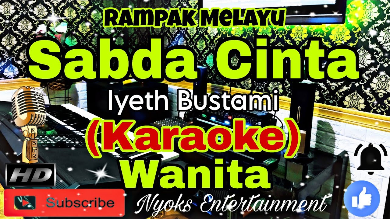 SABDA CINTA - Iyeth Bustami (KARAOKE) Melayu || Nada Wanita || Bes minor