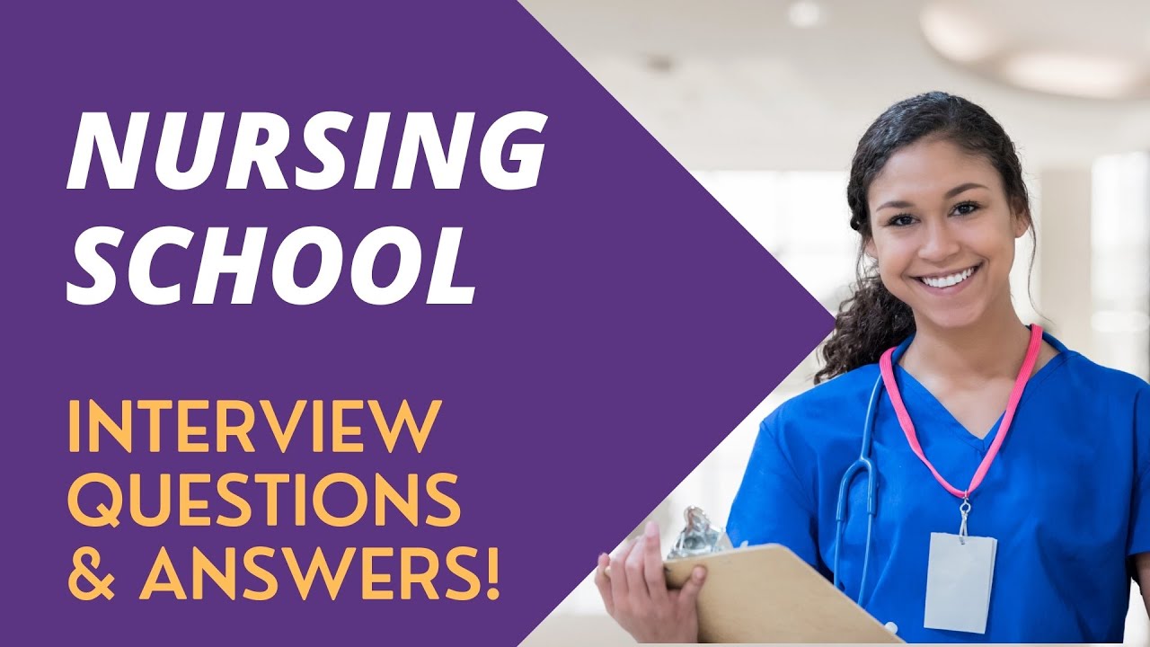 Nursing School Interview Questions With Answer Examples YouTube