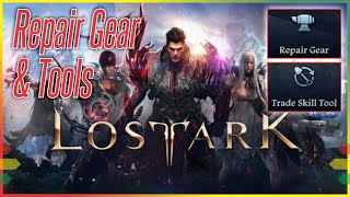Lost Ark - Repair Gear & Tools