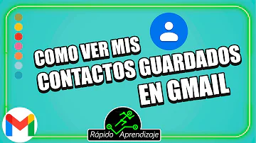 ¿Cómo obtener los contactos guardados en Gmail?