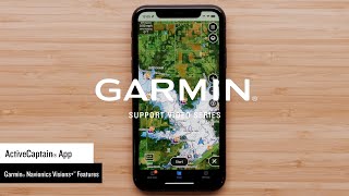 Garmin Support | ActiveCaptain® App | Garmin Navionics Vision+™ Features screenshot 2