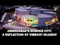 Science city in ahmedabad a reflection of vibrant gujarat