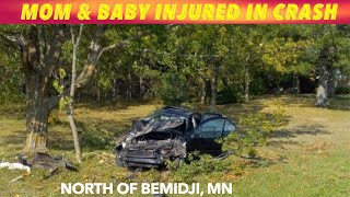 BREAKING NEWS: Mom & Baby Injured In Crash By Red Lake, Minnesota