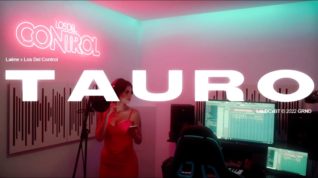 Laéne - Tauro (prod. Los del Control)