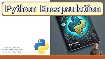 Python Encapsulation (Getters and Setters, Name Mangling, Attributes vs Public, Protected & Private