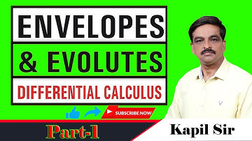 Envelopes And Evolutes ( LECTURE - 1 )