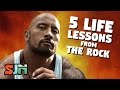 Five Life Lessons The Rock Taught Me