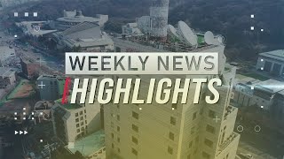 WEEKLY NEWS HIGHLIGHTS (2025.02.08)