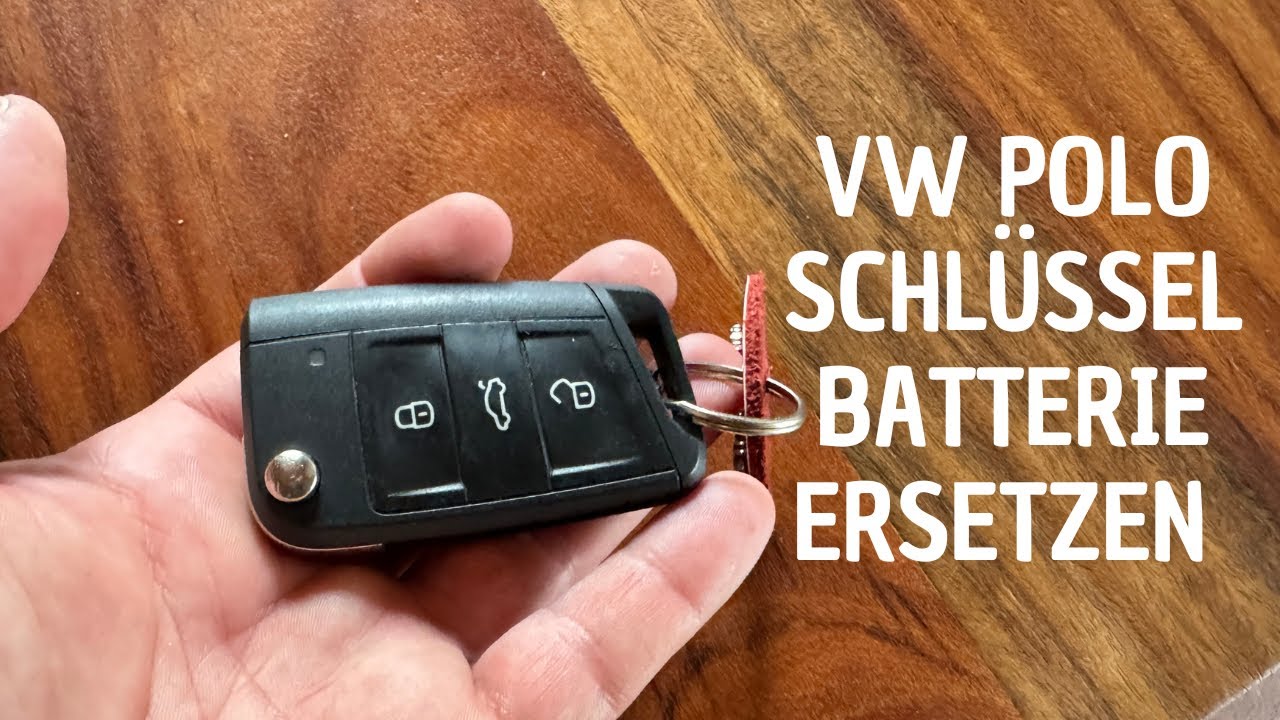 Vw Schlussel Batterie Wechseln Polo 9n