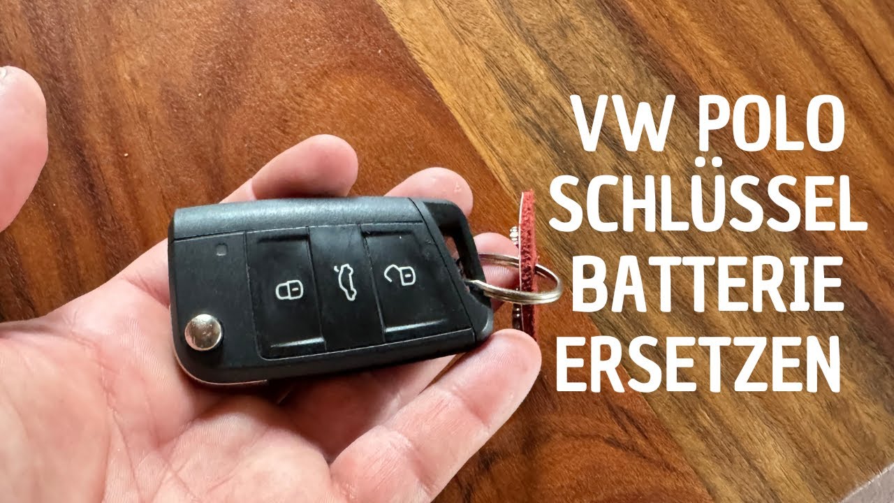 VW Polo Schlüssel Batterie ersetzen Batterie Funkfernbedienung erneuern  leicht gemacht 