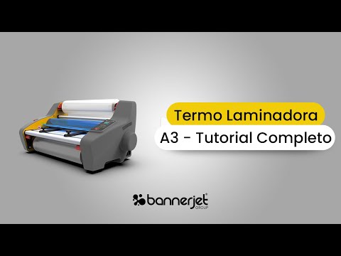 Termo Laminadora A3 da Bannerjet - Tutorial Completo