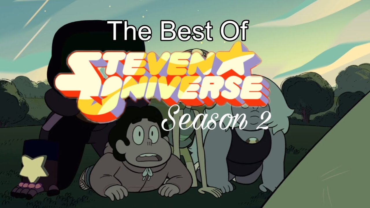 The Best of Steven Universe | Season 2 |