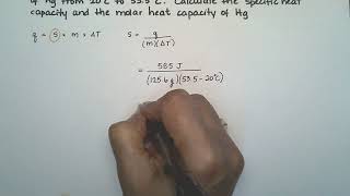 Calculate the specific heat capacity and the molar heat capacity of Hg