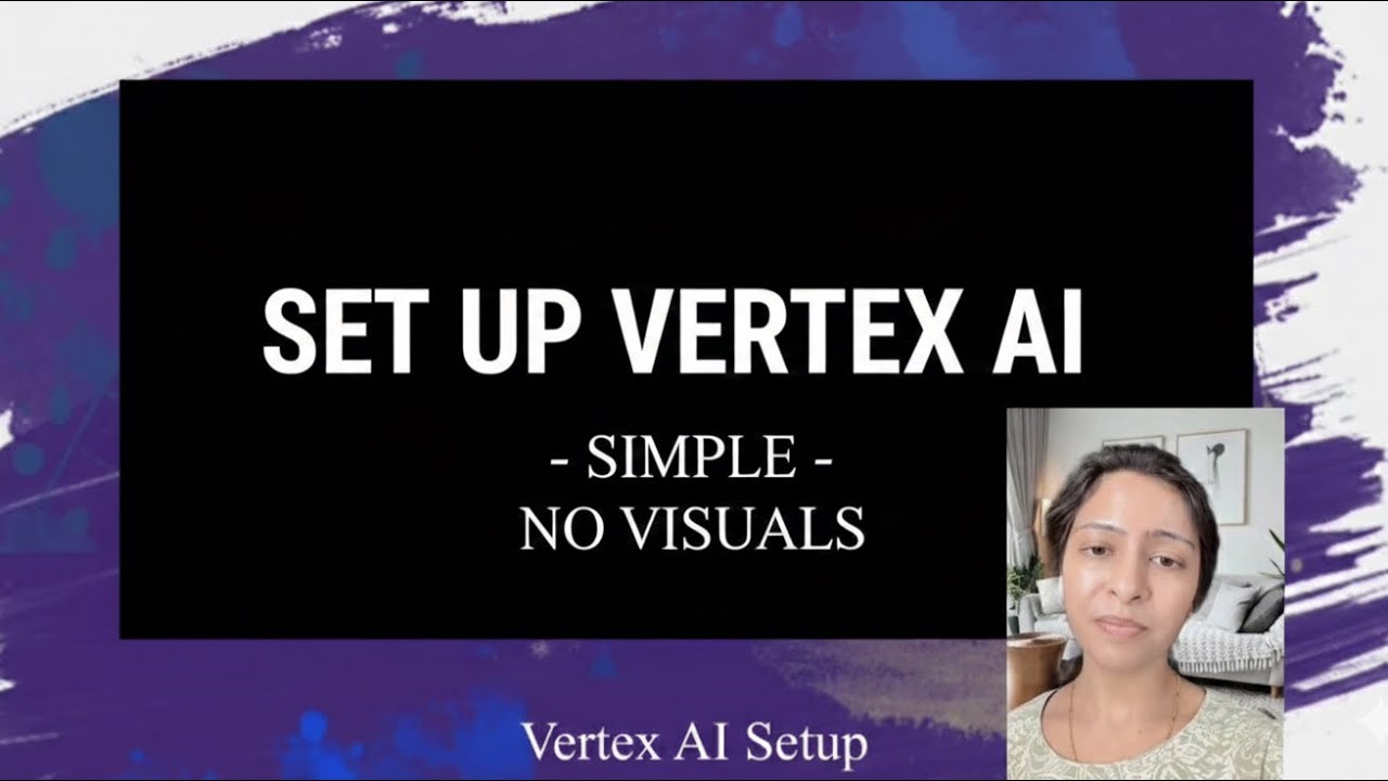 Vortex Simpal How to Set Up Vertex AI (Simple + Personal) - YouTube