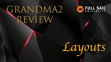 GrandMA2 Layouts Review