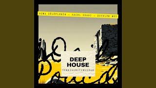 Açma Zülüflerin Deep House