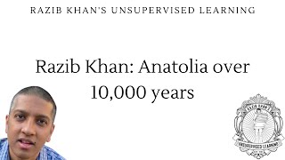 Razib Khan Anatolia Over 10000 Years