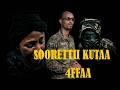 SOORETTII KUTAA 4FFAA Diraamaa Afaan Oromo Haaraa 2026 New Oromo DIRAMA 