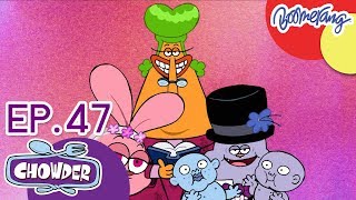 Chowder ชาวเดอร์ | Highlight EP.47