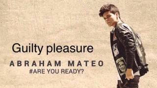 Video Guilty Pleasure Abraham Mateo