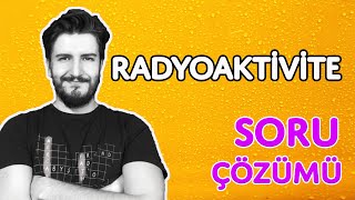 Soru Çözümü Radyoaktivite Pdf