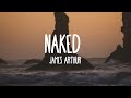 James Arthur - Naked (Lyrics)