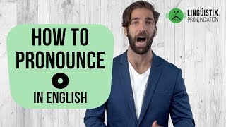 How To Pronounce O In American English