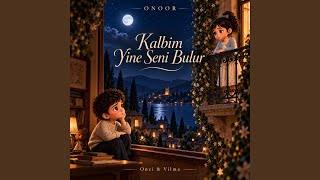 Kalbim Yine Seni Bulur