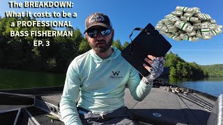 The BREAKDOWN: What it costs to be a PROFESSIONAL BASS ANGLER EP. 3