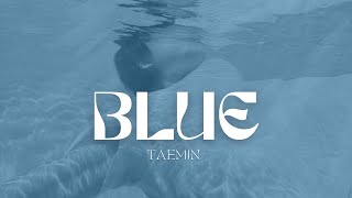 【韓繁中字】TAEMIN李泰民-BLUE