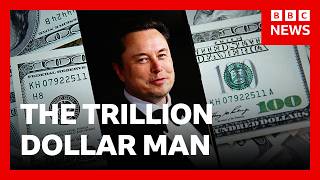 Elon Musk: From Zero to Trillion-Dollar Hero? | BBC News