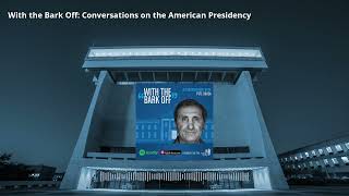 [Podcast] With the Bark Off:  A Conversation With Pete Souza About Presidential Photography