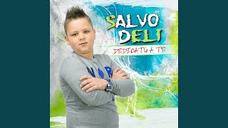 Video thumbnail of "Salvo Deli - Sei perfetta"