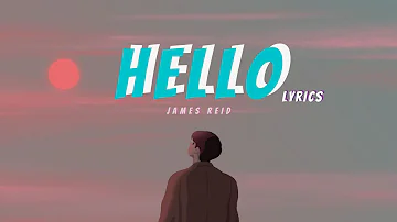 James Reid - Hello Lyrics