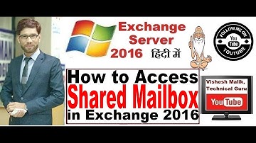 How to Access Shared Mailbox with Basic Configuration in Exchange Server 2016