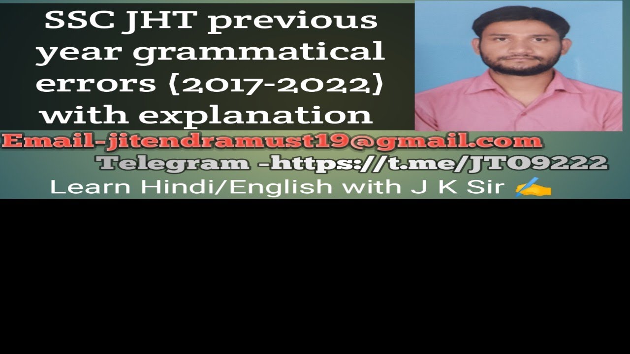 SSC JHT previous year grammatical errors 2017-2022withexplanation
