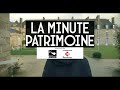 Ref:M2PULuFyYcI La minute patrimoine au ch�teau de quintin