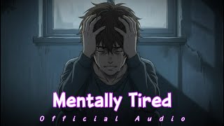 Mentally Tired — I Don’t Need Saving, I Just Need Rest || Silent Echo Vibes