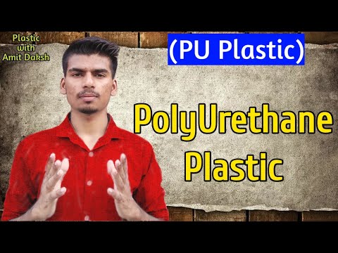 PolyUrethane Plastic.(rubber).📔📔📔📔 Plastic material (PM)