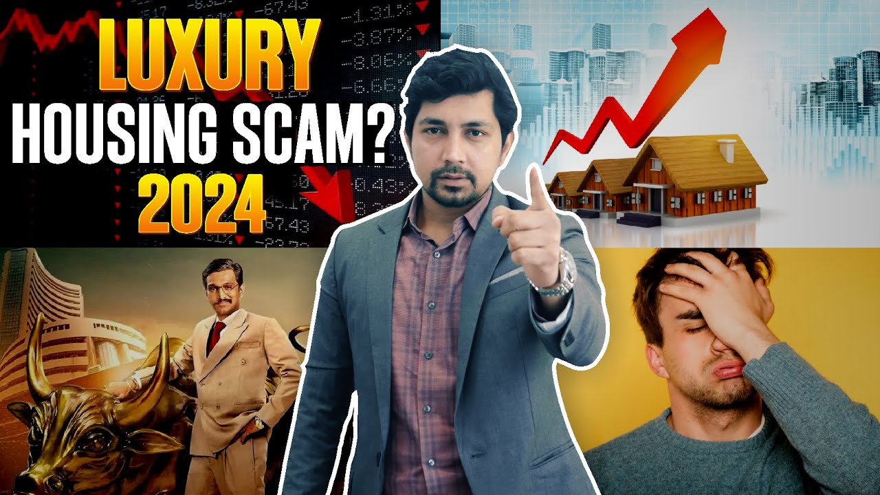 LUXURY HOUSING IS A SCAM Real Estate FRAUD 2024 Indian Real Estate