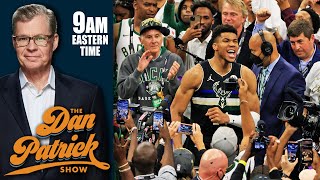 Dan Patrick - You Can Kiss My Asterisk If You Think Bucks’ Championship Isn't Legit