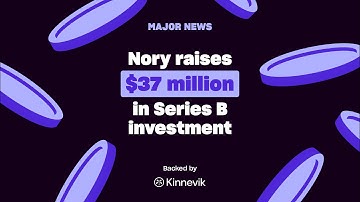 Nory raises $37M Series B to transform hospitality with AI