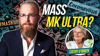 Was Covid 19 a Mass Mind Control Operation Cathy O Brien Interview CIA MK Ultra 