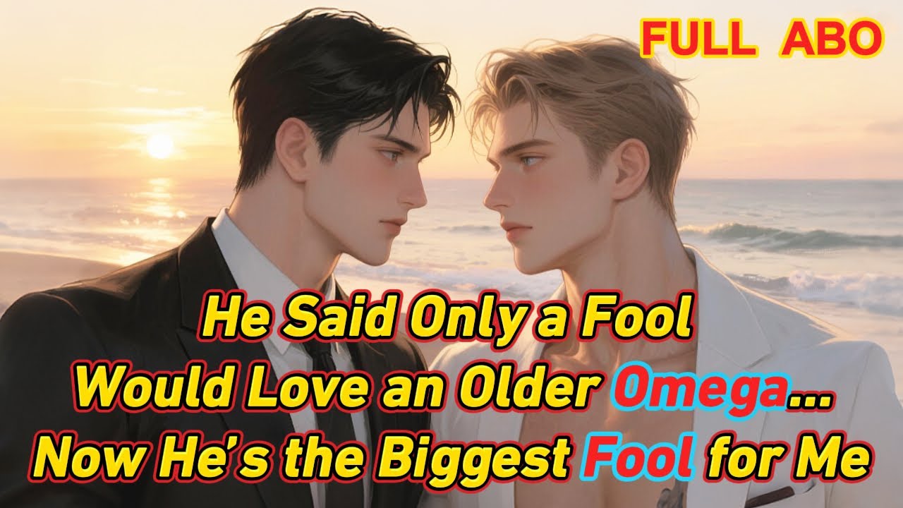 He Said Only a Fool Would Love an Older Omega…Now He’s the Biggest Fool for Me