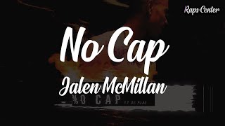 Jalen McMillan - No Cap ft DJ PLAE [LYRICS]