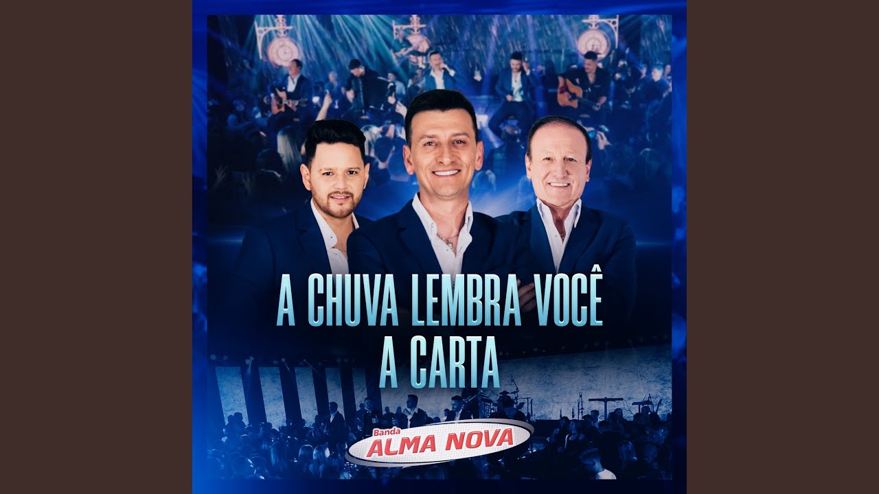 A Chuva Lembra Você / A Carta (Ao Vivo)