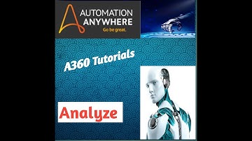 Automation Anywhere A360| New Features of A360| Analyze