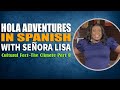 Hola Adventures in Spanish with Señora Lisa | Cultural Fact - The Climate!